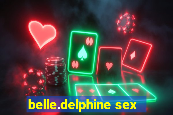 belle.delphine sex